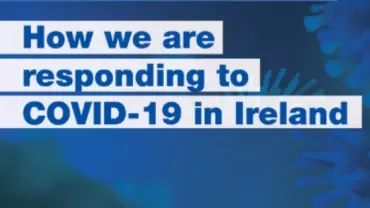 Text: How we are responding to COVID-19 in Ireland